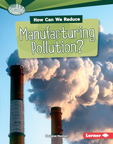 How Can We Reduce Manufacturing Pollution? book cover