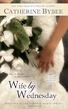 Wife by Wednesday