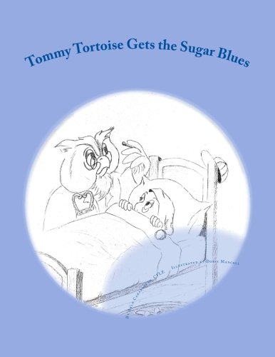 Cover of Tommy Tortoise Gets the Sugar Blues