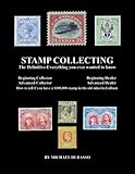 Stamp Collecting The Definitiveeverything You Ever Wanted To Know Do I Have A One Million Dollar Stamp In My Collection