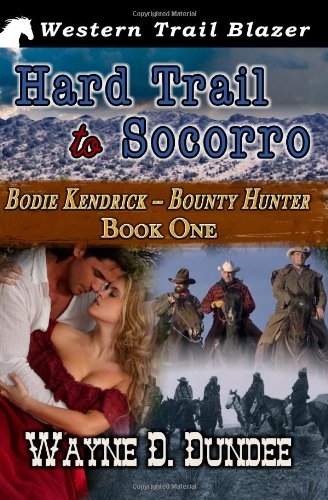 Hard Trail to Socorro book cover