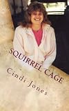 Squirrel Cage