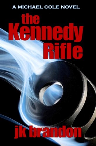 The Kennedy Rifle book cover