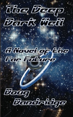 The Deep Dark Well book cover