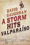 A Storm Hits Valparaiso