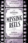 Missing Reels