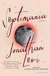 Septimania: A Novel