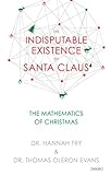 The Indisputable Existence Of Santa Claus The Mathematics Of Christmas