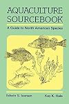 Aquaculture sourcebook : a guide to North American species