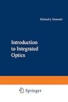 Introduction to Integrated Optics
