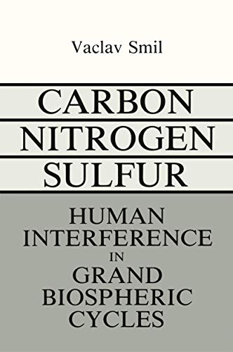 Carbon-Nitrogen-Sulfur: Human Interference in Grand Biospheric Cycles book cover