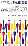 Richard Florida – the Rise of the Creative Class