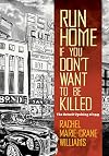 Run Home If You Don't Want to Be Killed: The Detroit Uprising of 1943