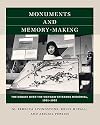 Monuments and Memory-Making: The Debate over the Vietnam Veterans Memorial, 1981-1982
