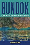 Bundok: A Hinterland History of Filipino America