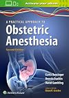 A Practical Approach to Obstetric Anesthesia