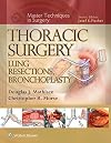 Thoracic surgery : lung resections, bronchoplasty