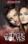 The Mystic Wolves (Mystic Wolves, #1)