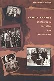 Family Frames Photography Narrative And Postmemory
