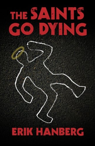 The Saints Go Dying book cover