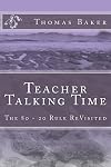 Teacher Talking Time: The 80 - 20 Rule ReVisited