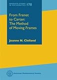 From Frenet To Cartan The Method Of Moving Frames