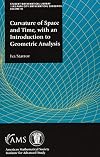 Curvature of Space and Time, with an Introduction to Geometric Analysis (Student Mathematical Library)
