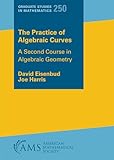 The practice of algebraic curves