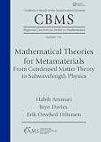 Mathematical theories for metamaterials
