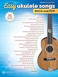 Alfreds Easy Ukulele Songs Rock Pop 50 Hits From Across The Decades