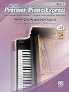 Premier Piano Express, Bk 3: All-In-One Accelerated Course, Book, CD-ROM & Online Audio & Software (Premier Piano Course, Bk 3)