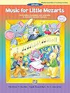 Music for Little Mozarts -- Rhythm Ensembles and Teaching Activities: Performance Ensembles and Strategies to Reinforce Musical Concepts