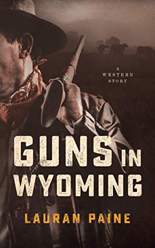 Guns In Wyoming book cover
