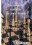 Dictionnaire Essentiel Du Jeu Dechecs