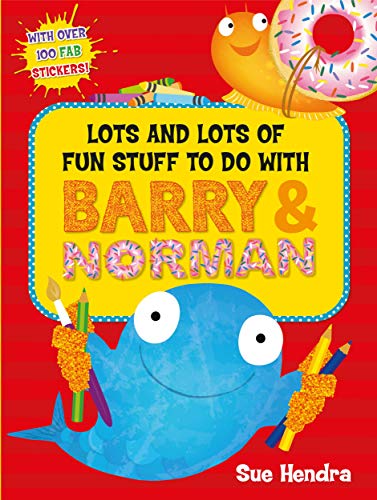 Lots and Lots of Fun Stuff to Do with Barry and Norman book cover