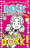 Dork Diaries: How to be a Dork