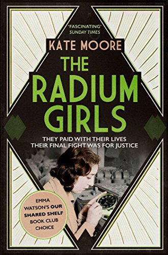The radium girls by Kate Moore