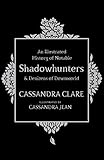 An Illlustrated History Of Notable Shadowhunters