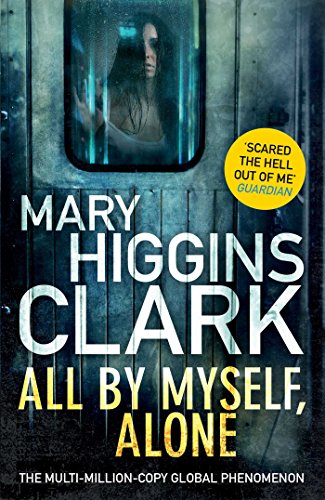 All By Myself, Alone (By: Mary Higgins Clark) cover