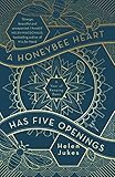 A Honeybee Heart Has Five Openings