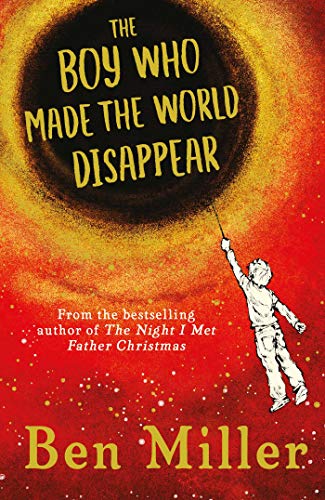 The Boy Who Made the World Disappear book cover