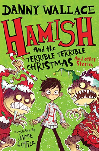Hamish and the Terrible Terrible Christmas and Other Stories book cover