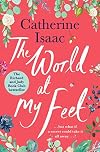 The World at My Feet: the most uplifting emotional story you'll read this year