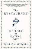 The Restaurant: A History of Eating Out