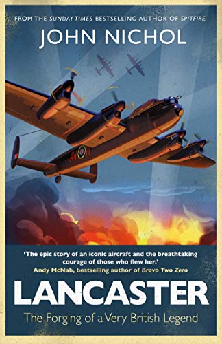 Lancaster: The Making of a Very British Legend book cover