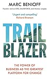 Trail blazer: the power of business as the greatest platform for change 