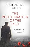 The Photographer Of The Lost A Bbc Radio 2 Book Club Pick