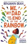 Me, My Dad and the End of the Rainbow