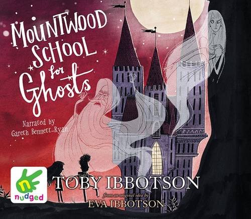 Mountwood School for Ghosts book cover