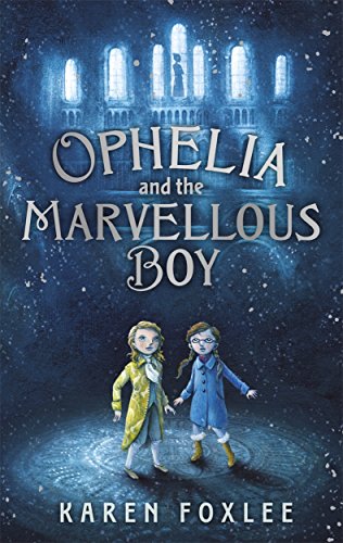 Cover of Ophelia and the Marvellous Boy
